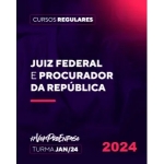 Juiz Federal e Procurador da República (Ênfase 2024) Magistratura Federal, TRF